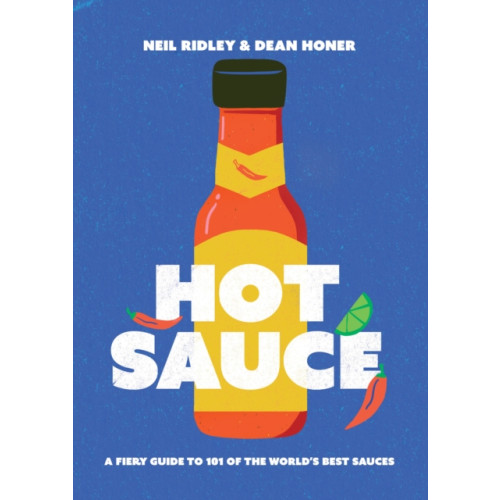 Quadrille Publishing Ltd Hot Sauce (inbunden, eng)