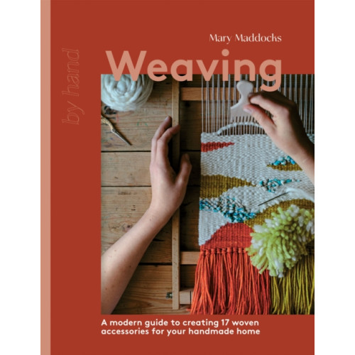 Quadrille Publishing Ltd Weaving (inbunden, eng)