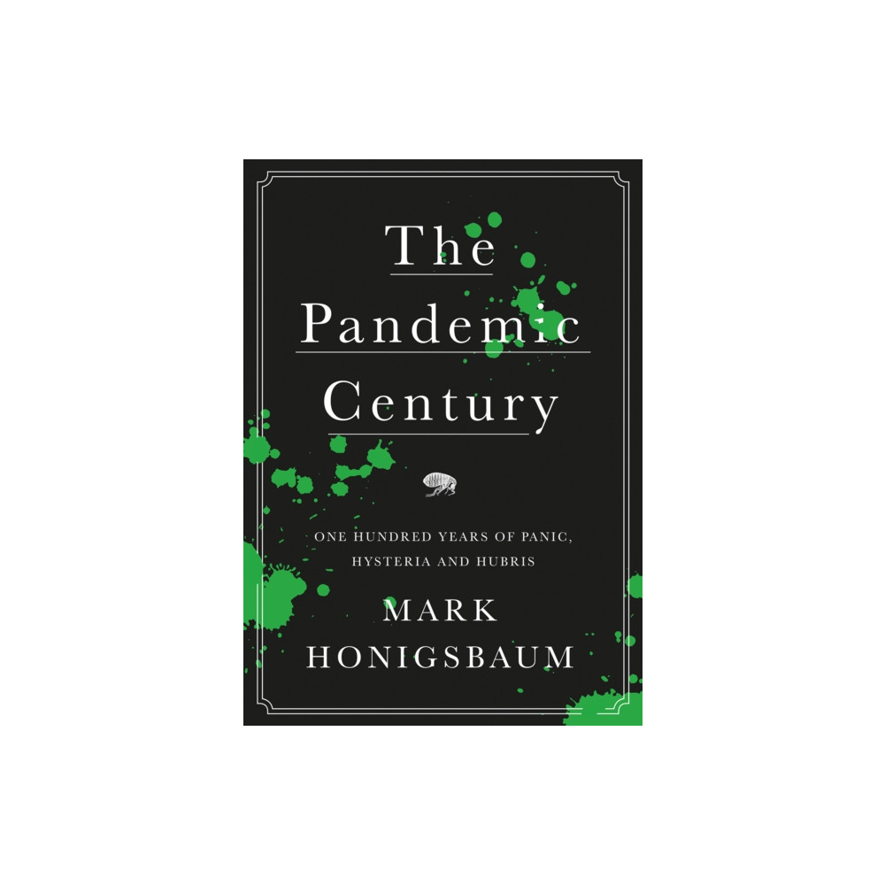 Produktbild för The Pandemic Century (inbunden, eng)