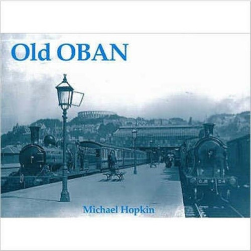 Stenlake Publishing Old Oban (häftad, eng)