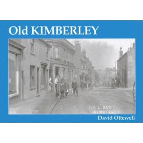 Stenlake Publishing Old Kimberley (häftad, eng)