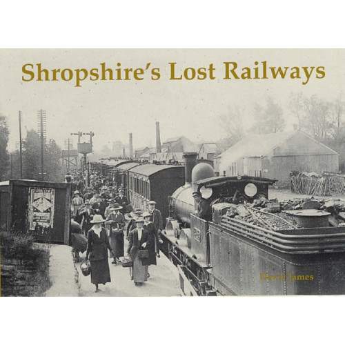 Stenlake Publishing Shropshire's Lost Railways (häftad, eng)