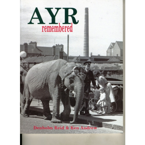 Stenlake Publishing Ayr Remembered (häftad, eng)