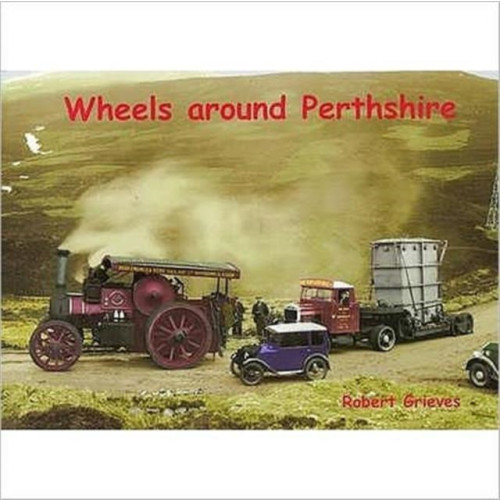 Stenlake Publishing Wheels Around Perthshire (häftad, eng)