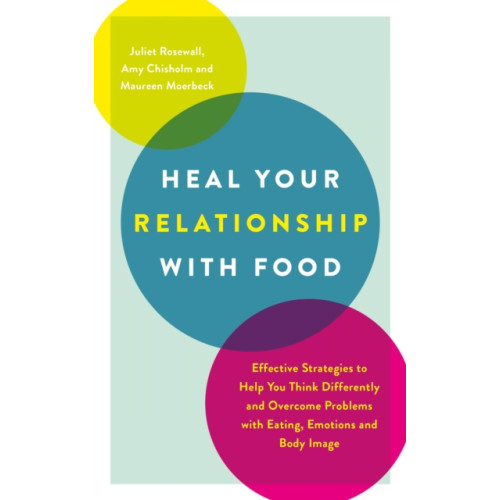 Trigger Publishing Heal Your Relationship with Food (häftad, eng)