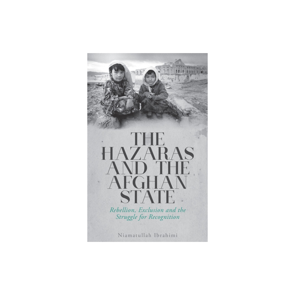 Produktbild för The Hazaras and the Afghan State (häftad, eng)