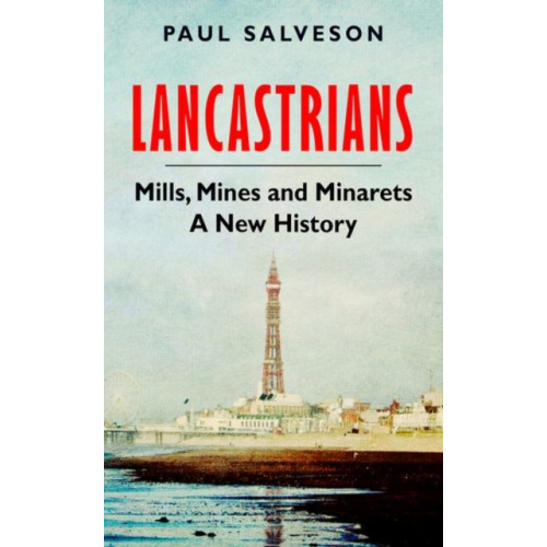 C hurst & co publishers ltd Lancastrians (inbunden, eng)