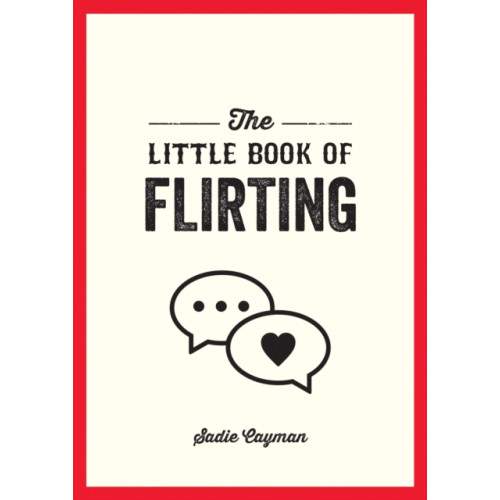 Octopus publishing group The Little Book of Flirting (häftad, eng)