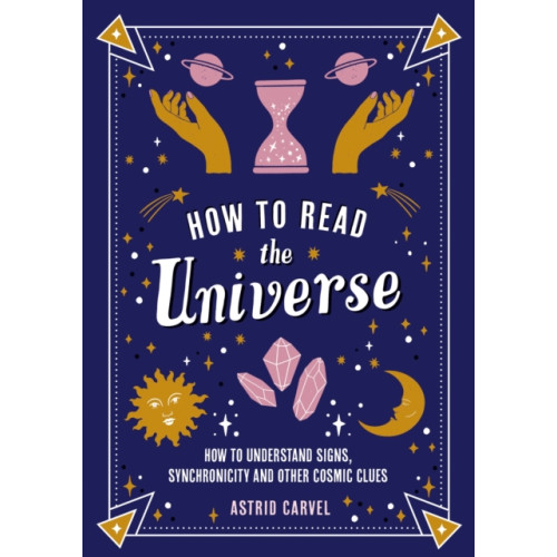 Octopus publishing group How to Read the Universe (häftad, eng)