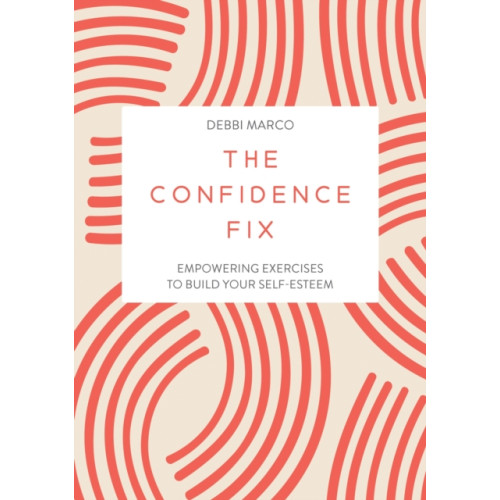 Summersdale Publishers The Confidence Fix (häftad, eng)