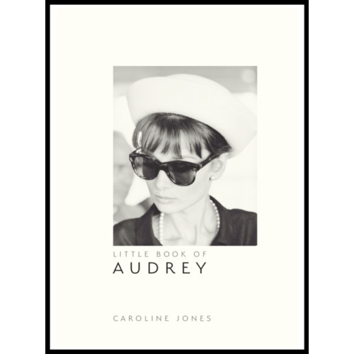 Headline Publishing Group Little Book of Audrey Hepburn (inbunden, eng)