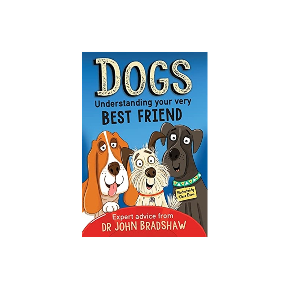 Produktbild för Dogs: Understanding Your Very Best Friend (häftad, eng)