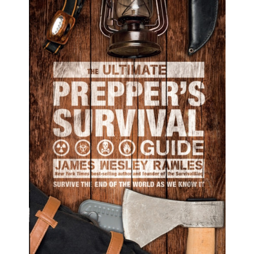 Headline Publishing Group The Ultimate Prepper's Survival Guide (inbunden, eng)