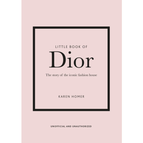 Headline Publishing Group Little Book of Dior (inbunden, eng)