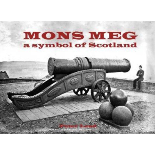 Stenlake Publishing Mons Meg (häftad, eng)