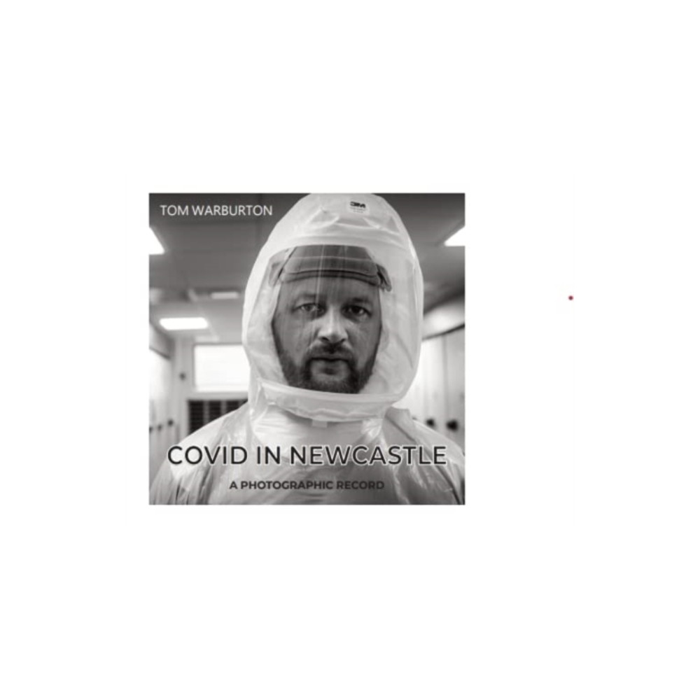 Produktbild för Covid in Newcastle (inbunden, eng)