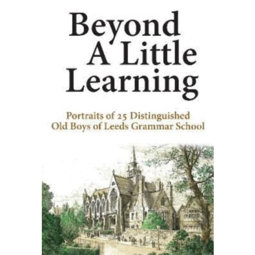 Scratching Shed Publishing Ltd Beyond A Little Learning (häftad, eng)