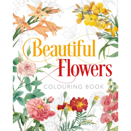 Arcturus publishing ltd Beautiful Flowers Colouring Book (häftad, eng)