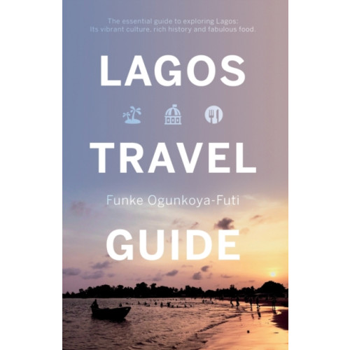 Troubador Publishing Lagos Travel Guide (häftad, eng)