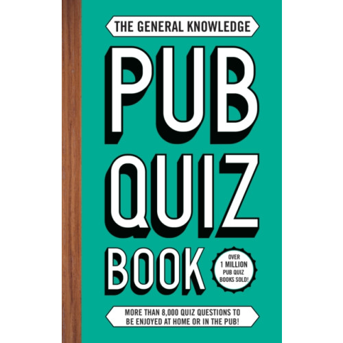 Headline Publishing Group The General Knowledge Pub Quiz Book (häftad, eng)