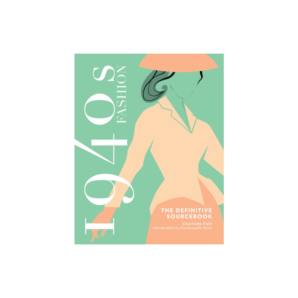 Produktbild för 1940s Fashion: The Definitive Sourcebook (inbunden, eng)