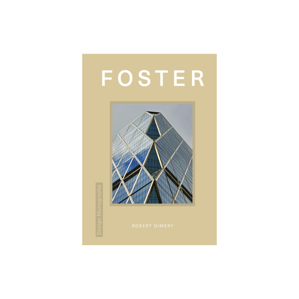Produktbild för Design Monograph: Foster (inbunden, eng)