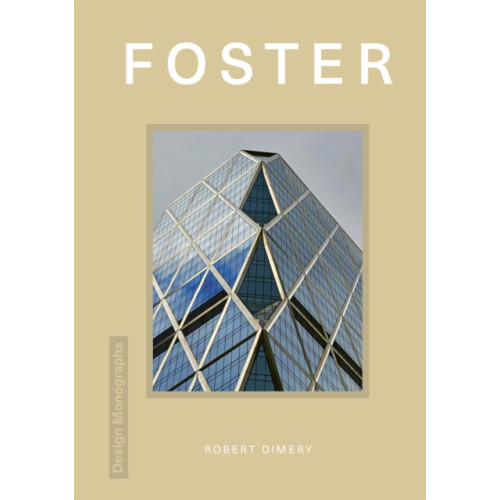 Headline Publishing Group Design Monograph: Foster (inbunden, eng)