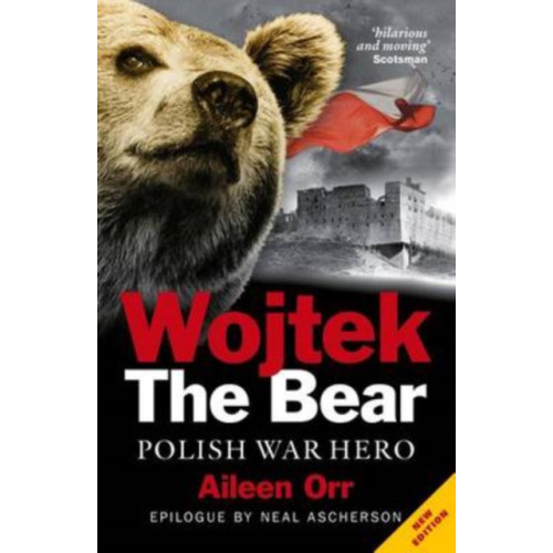 Birlinn General Wojtek the Bear (häftad, eng)