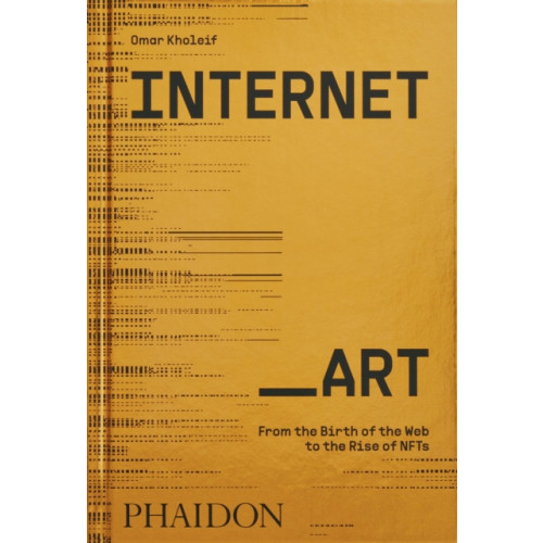 Phaidon Press Ltd Internet_Art (inbunden, eng)