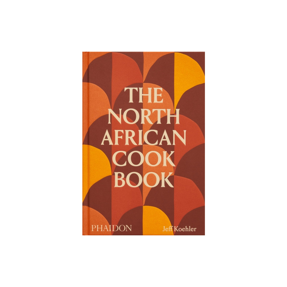 Produktbild för The North African Cookbook (inbunden, eng)