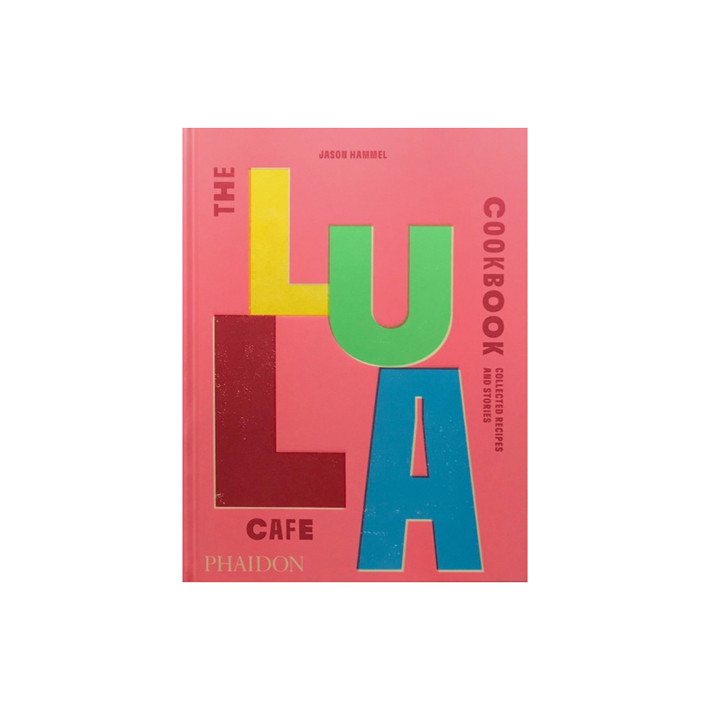 Produktbild för The Lula Cafe Cookbook (inbunden, eng)
