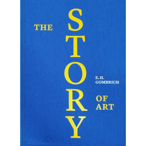 Phaidon Press Ltd The Story of Art (inbunden, eng)