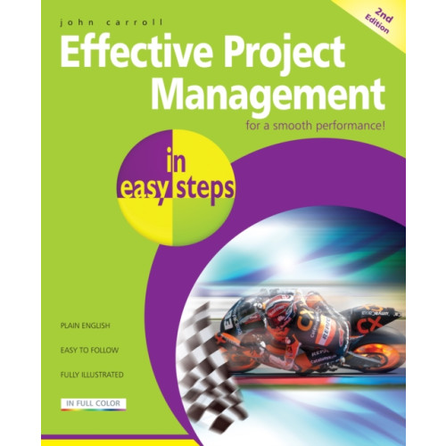 In Easy Steps Limited Effective Project Management in Easy Steps (häftad, eng)