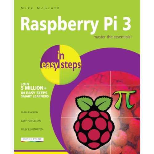 In Easy Steps Limited Raspberry Pi 3 in Easy Steps (häftad)