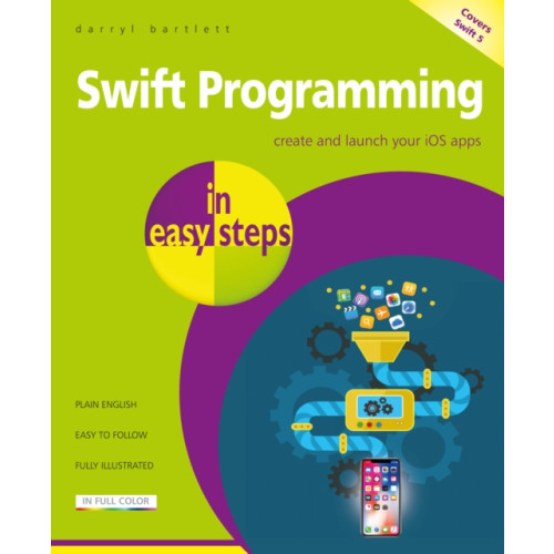 In Easy Steps Limited Swift Programming in easy steps (häftad, eng)