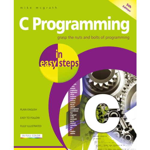 In Easy Steps Limited C Programming in easy steps (häftad, eng)