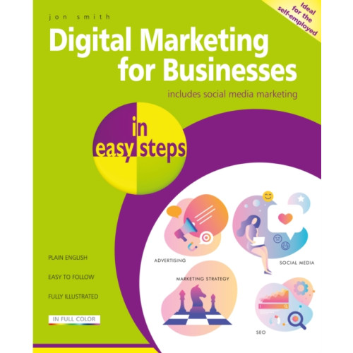 In Easy Steps Limited Digital Marketing for Businesses in easy steps (häftad, eng)