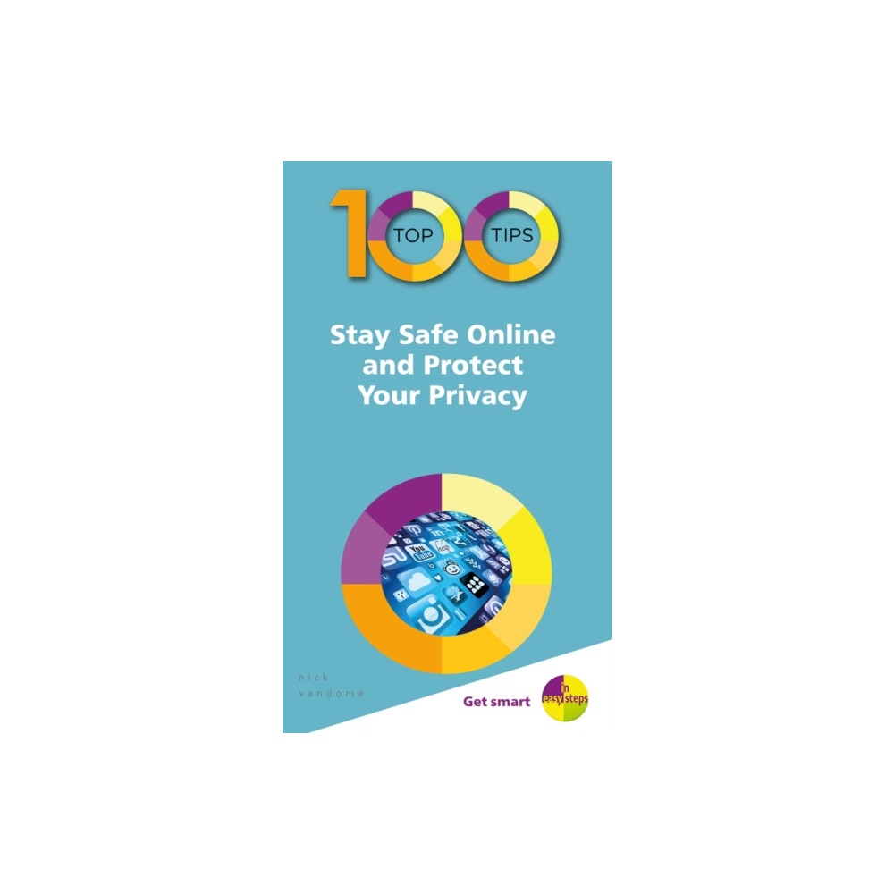 Produktbild för 100 Top Tips - Stay Safe Online and Protect Your Privacy (häftad, eng)