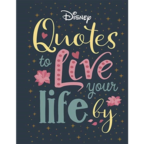 Templar Publishing Disney Quotes to Live Your Life By (inbunden, eng)