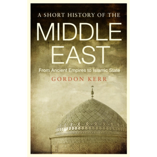 Oldcastle books ltd A Short History of the Middle East (häftad, eng)