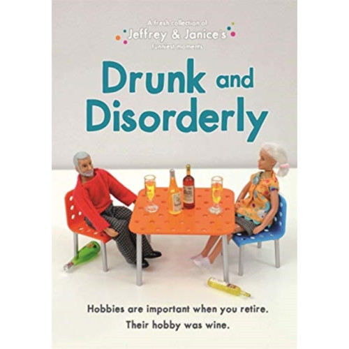 Bonnier Books Ltd Jeffrey and Janice: Drunk and Disorderly (inbunden, eng)