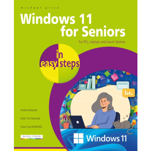 In Easy Steps Limited Windows 11 for Seniors in easy steps (häftad, eng)