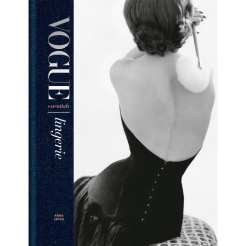 Octopus publishing group Vogue Essentials: Lingerie (inbunden, eng)