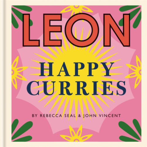 Octopus publishing group Happy Leons: Leon Happy Curries (inbunden, eng)