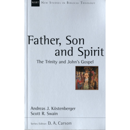 Inter-Varsity Press Father, Son and Spirit (häftad, eng)