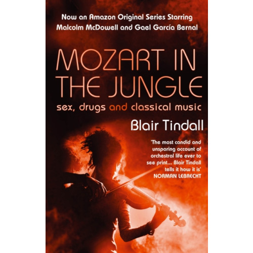 Mozart in the Jungle , Atlantic Books (häftad, english)