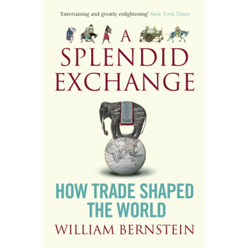 Atlantic Books A Splendid Exchange (häftad, eng)