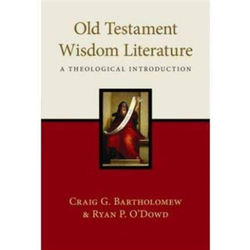 Inter-Varsity Press Old Testament Wisdom Literature (inbunden, eng)