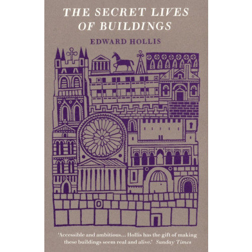 Granta Books The Secret Lives Of Buildings (häftad, eng)