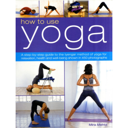 Anness publishing How to Use Yoga (häftad, eng)